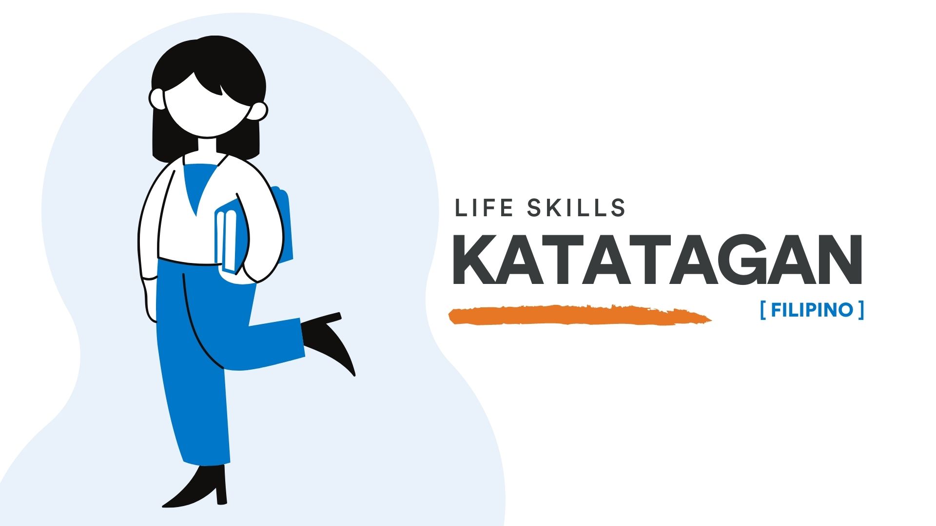 Katatagan: Life Skills [FILIPINO] 